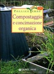 Compostaggio e concimazione organica. Ediz. illustrata