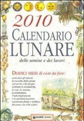 Calendario lunare delle semine e dei lavori 2010