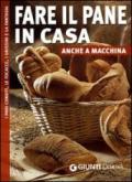 Fare il pane in casa anche a macchina