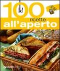 Cento ricette all'aperto. Ediz. illustrata