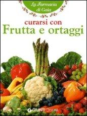 Curarsi con frutta e ortaggi