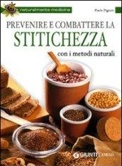 Prevenire e combattere la stitichezza con i metodi naturali