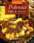 Polenta. Tutte le ricette