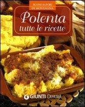 Polenta. Tutte le ricette