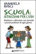 Scuola: istruzioni per l'uso (In famiglia)