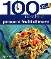 Blu. 100 ricette di pesce