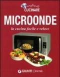 Microonde: la cucina facile e veloce (Compatti cucina)