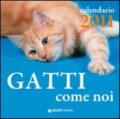 Gatti come noi. Calendario 2011