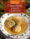 Canederli, gnocchi e gnocchetti (Buoni sapori di montagna)