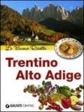 Trentino Alto Adige. Le buone ricette