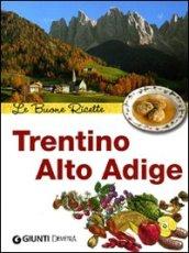Trentino Alto Adige. Le buone ricette