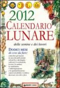 Calendario lunare delle semine e dei lavori 2012