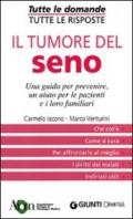 Il tumore del seno (Tutte le domande. Tutte le risposte)