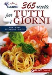 365 Ricette Per Tutti I Giorni