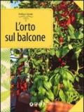 L'orto sul balcone. Organizzazione e coltivazione