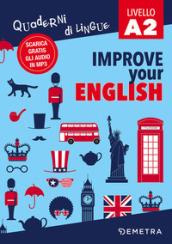 Improve your english A2. Con Contenuto digitale per download