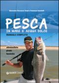 Pesca in mare e acqua dolce