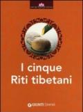 I cinque Riti tibetani (Next Age Vol. 7)