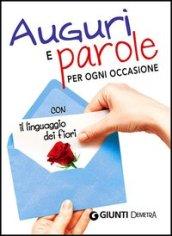 Auguri e parole per ogni occasione con il linguaggio dei fiori