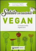 Vegan. La nuova scelta vegetariana