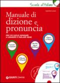 Manuale di dizione e pronuncia. Con 2 CD Audio