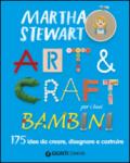 Art & craft per i tuoi bambini