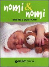 Nomi & nomi. Origine e significato