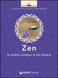 Zen: La nostra essenza in tre lettere (Next Age Vol. 5)