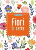 Fiori di carta