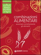 Combinazioni alimentari: Associare correttamente gli alimenti