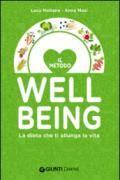 Il metodo wellbeing. La dieta che ti allunga la vita