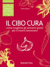 Il cibo cura!