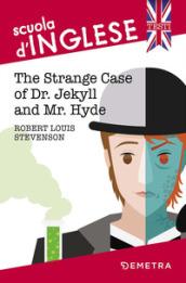 The strange case of Dr Jekyll and Mr Hyde