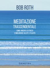 MEDITAZIONE TRASCENDENTALE