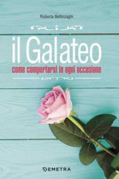 Il galateo. Come comportarsi in ogni occasione