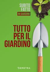 Tutto per il giardino