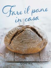 Fare il pane in casa