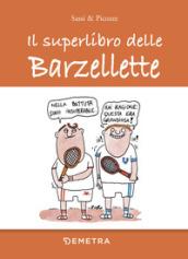 Il superlibro delle barzellette