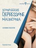DEPRESSIONE E MALINCONIA