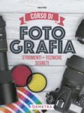 CORSO DI FOTOGRAFIA. STRUMENTI, TECNICHE E SEGRETI