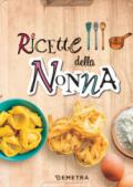 Ricette della nonna. Ediz. a spirale