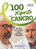 Le 100 risposte sul cancro