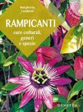 Rampicanti. Cure colturali, generi e specie