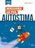 Migliora la tua autostima