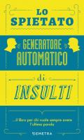 Lo spietato generatore automatico di insulti