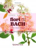 Fiori di Bach e altri rimedi floreali