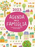 Agenda per la famiglia. Il planner per organizzare tutti gli impegni