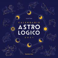 Astrologico. Calendario 2021 da parete (30 x 30)