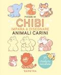 Chibi. Impara a disegnare animali carini