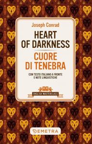 Heart of darkness-Cuore di tenebra. Testo italiano a fronte e note linguistiche. Ediz. bilingue
